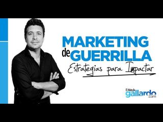 Cómo llevar a cabo un exitoso marketing de guerrilla: consejos, estrategias y herramientas